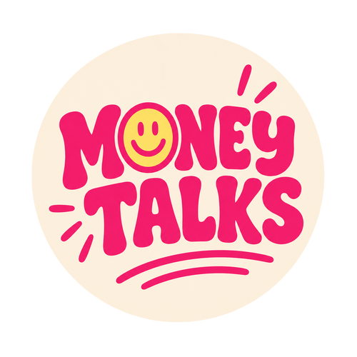 Money Talks